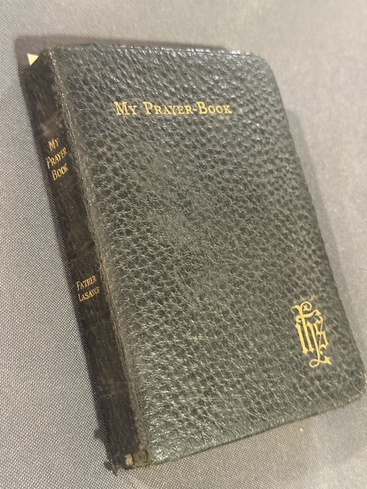 Antique Leather Bound 1908 My Prayer Book Happiness In Goodness Father Lasance