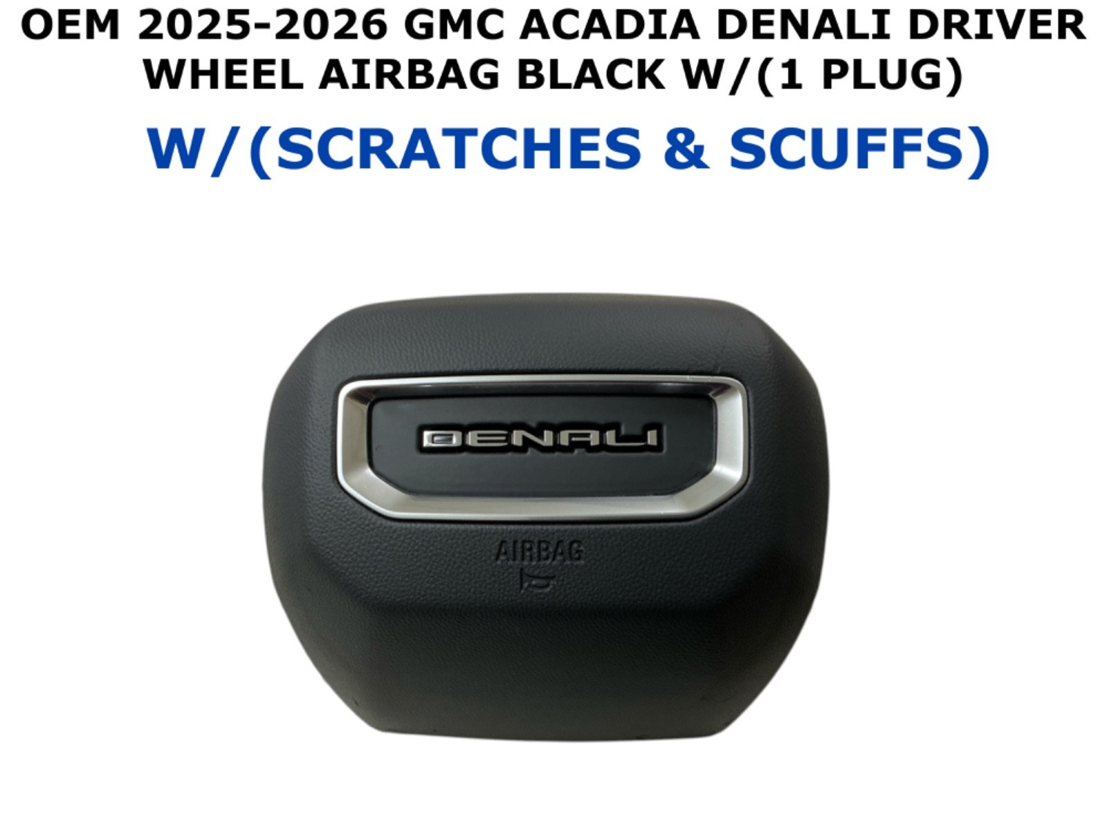 2025-2026 GMC Acadia DENALI driver wheel airbag W/(1 PLUG) BLACK