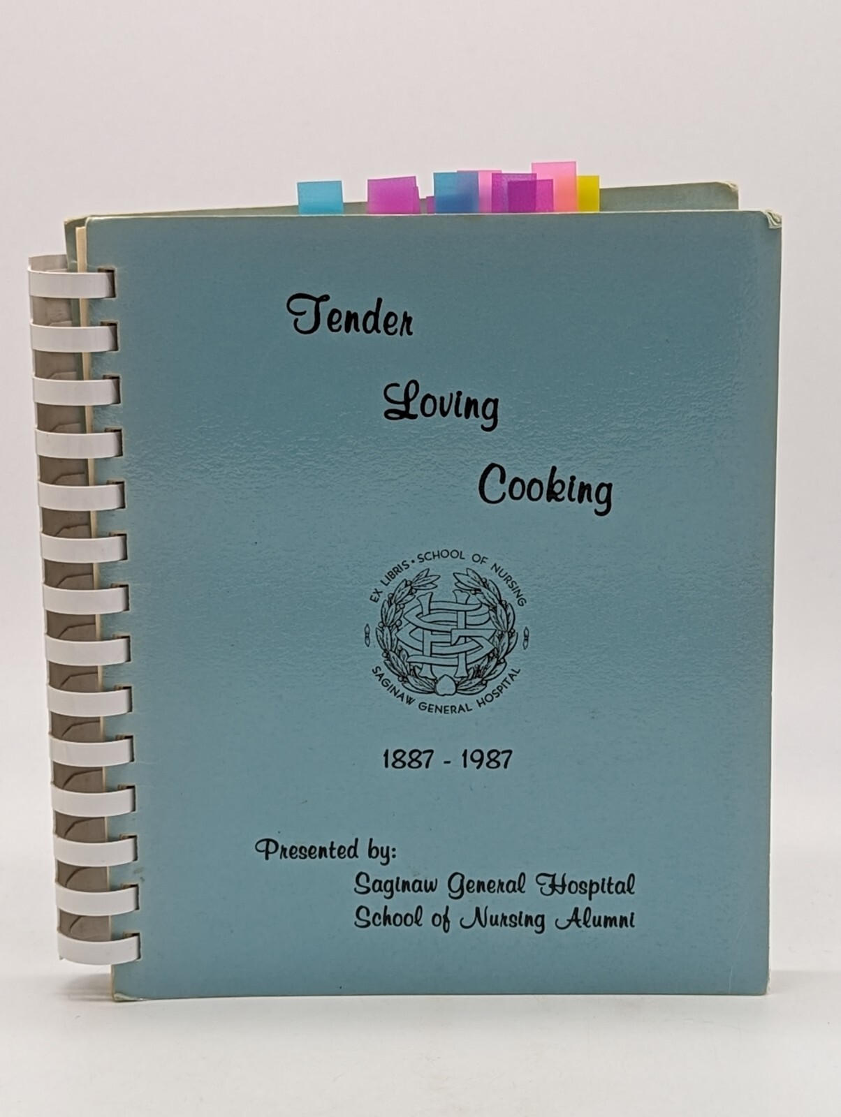 VTG 1887-1987 Cookbook Saginaw General Hospital School Of Nursing Tender Loving 