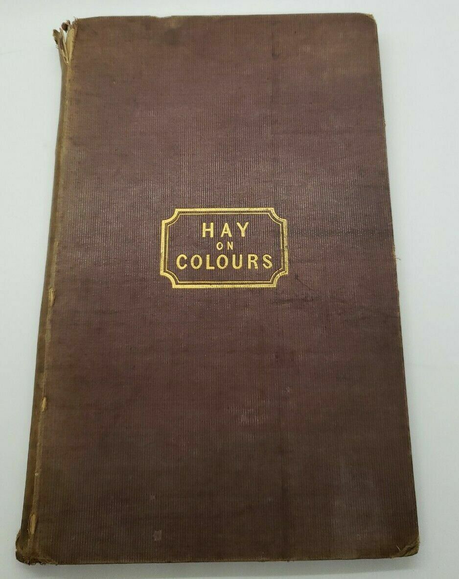 antique 1838 The Laws of Harmonious Colouring- Hay on Colours fourth edition