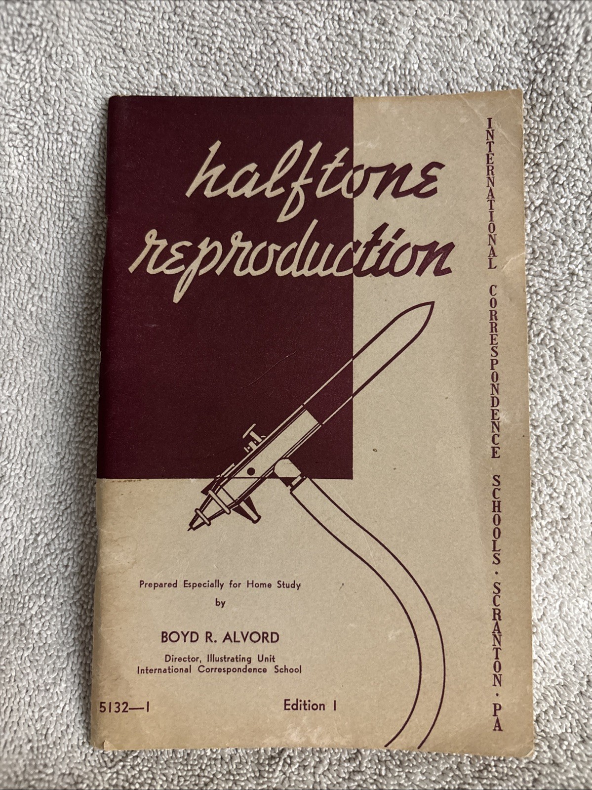 Halftone Reproduction By Boyd R. Alvord International Correspondence Schools PB Halftone Reproduction By Boyd R. Alvord International Correspondence Schools PB