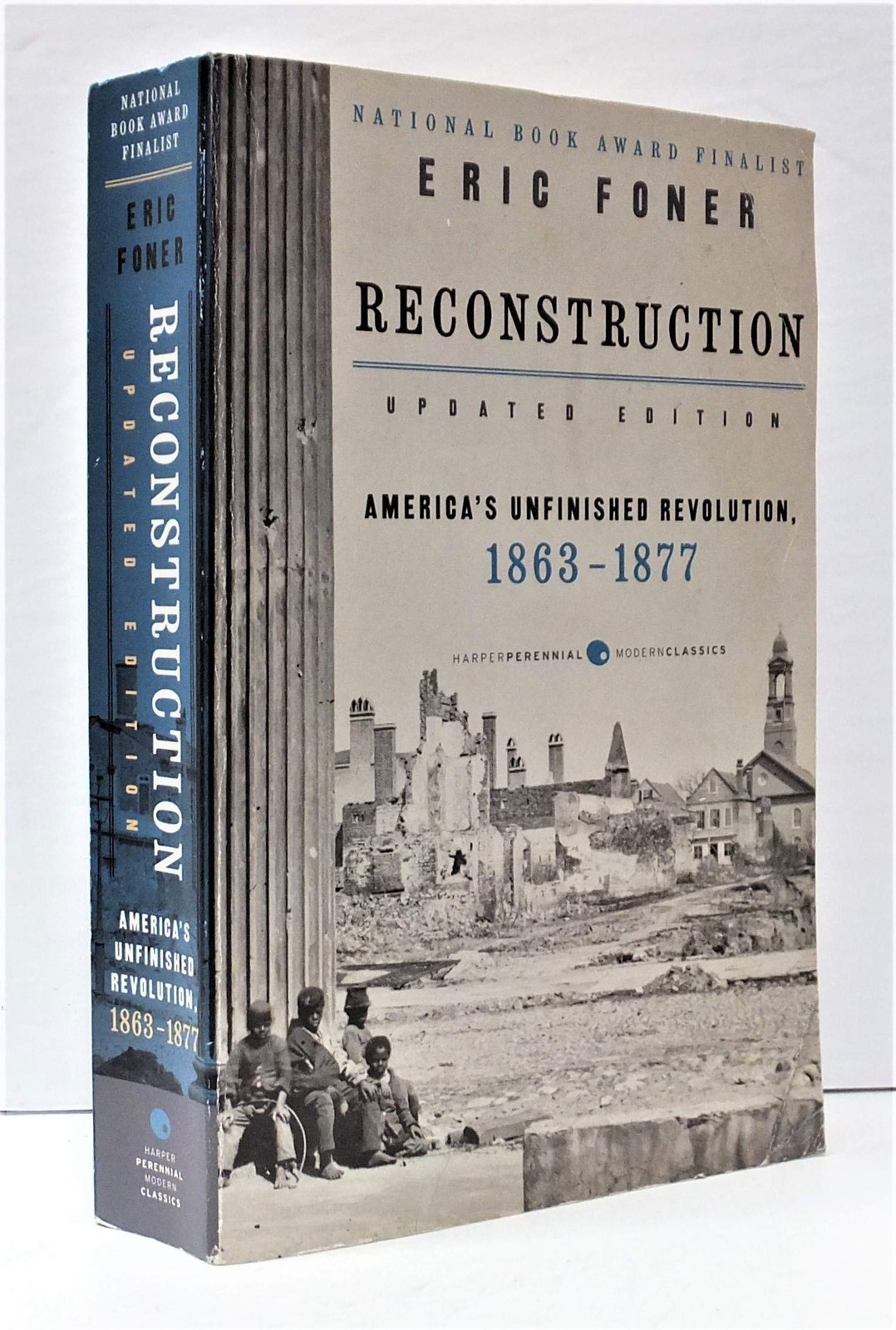 Reconstruction Updated Edition : America\'s Unfinished Revolution, 1863-1877...