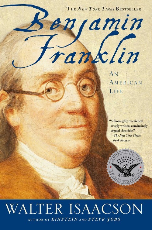 Benjamin Franklin: An American Life, Walter Isaacson