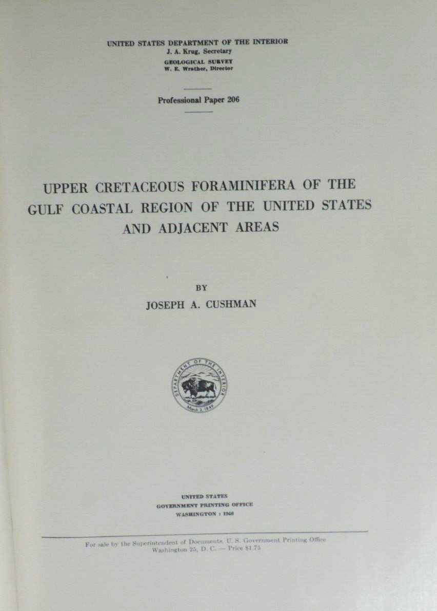 Upper Cretaceous Foraminifera of the Gulf Costal Region of US by J.A. Cushman HC