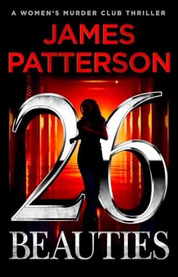 26 Beauties: A Women's Murder Club - Hardcover, by Patterson James - Very Good b