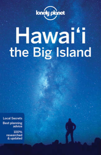 Hawaii the Big Island (Travel Guide) - Paperback By Lonely Planet - GOOD Hawaii the Big Island (Travel Guide) - Paperback By Lonely Planet - GOOD