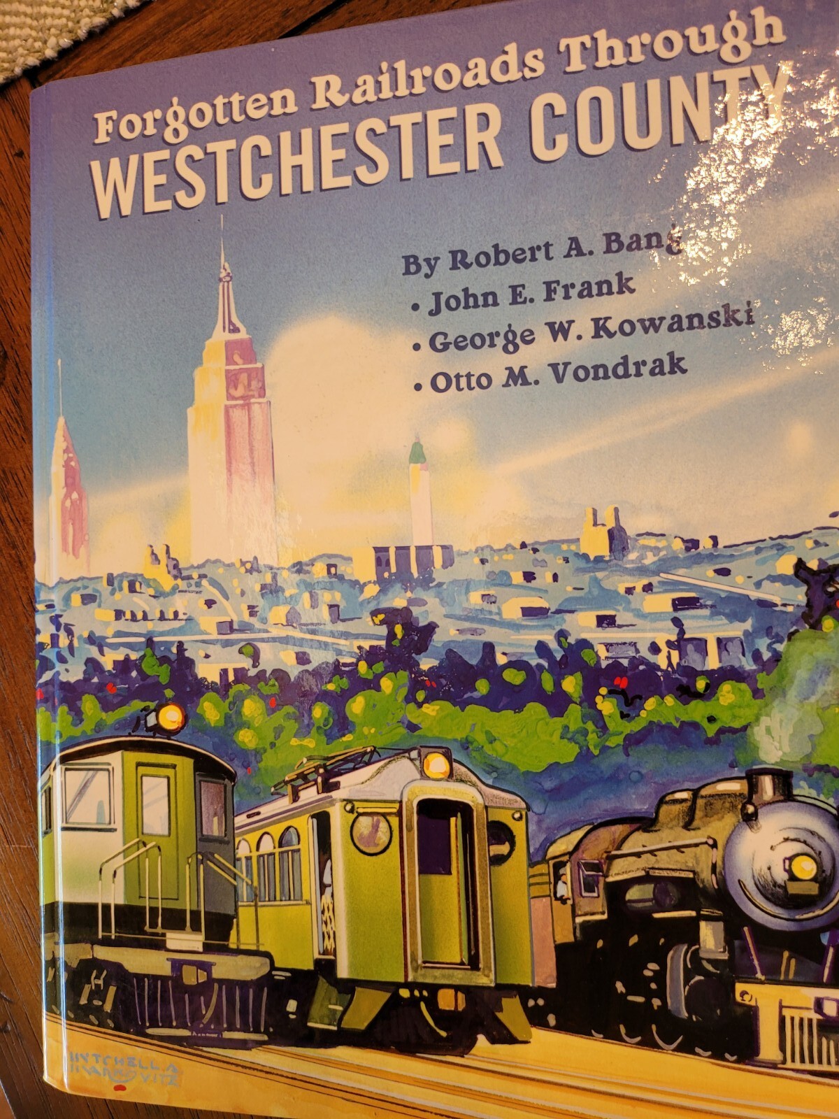 FORGOTTEN RAILROADS THROUGH WESTCHESTER COUNTY By Robert A. Bang - Hardcover FORGOTTEN RAILROADS THROUGH WESTCHESTER COUNTY By Robert A. Bang - Hardcover