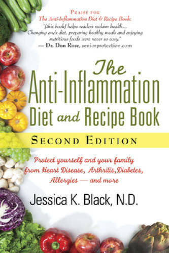 The Anti-Inflammation Diet and Recipe Book, Second Edition: Protect Yours - GOOD