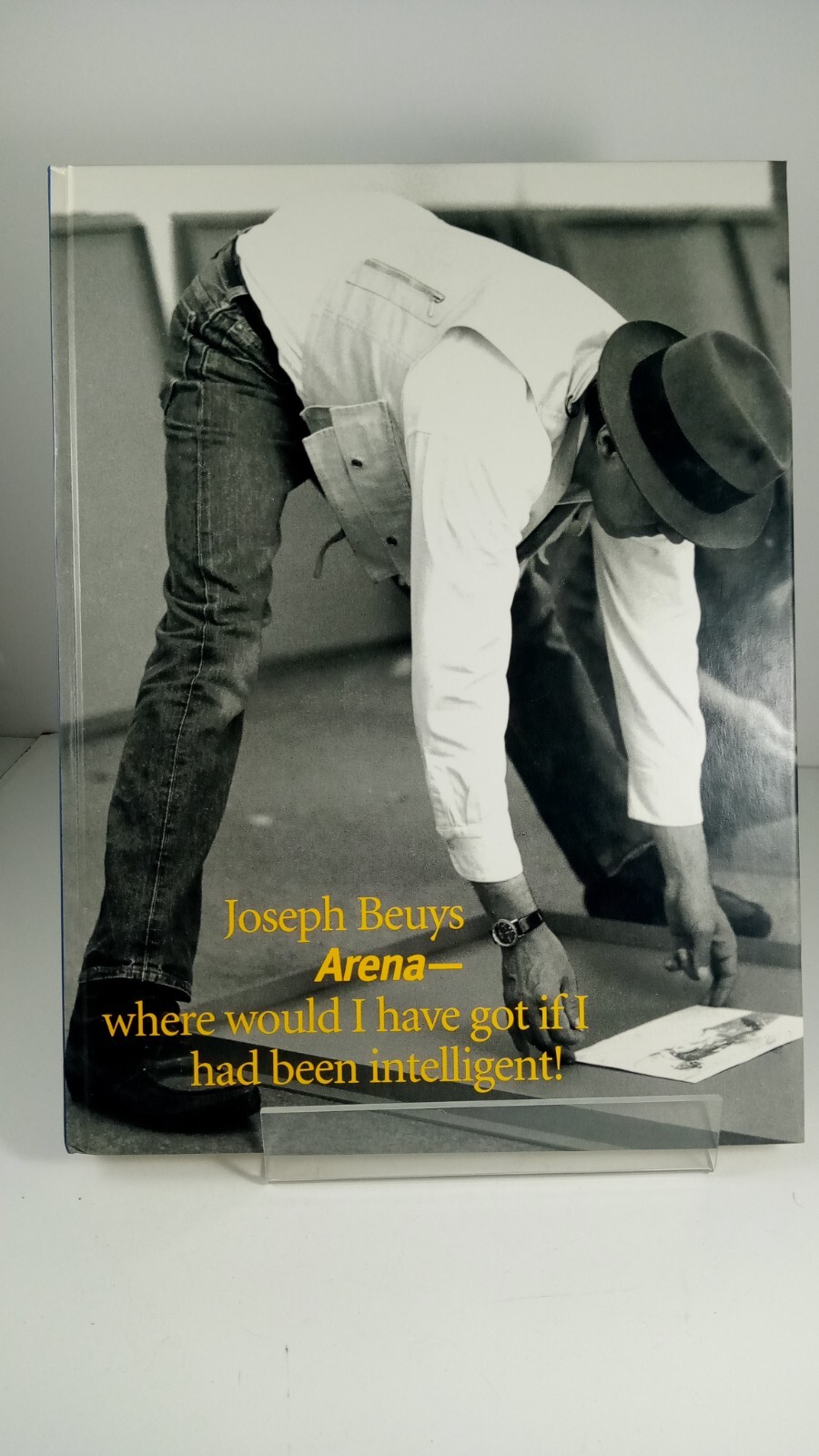 Joseph Beuys : Arena-Where Would I Have Got If I Had Been Intelligent Dia Joseph Beuys : Arena-Where Would I Have Got If I Had Been Intelligent Dia