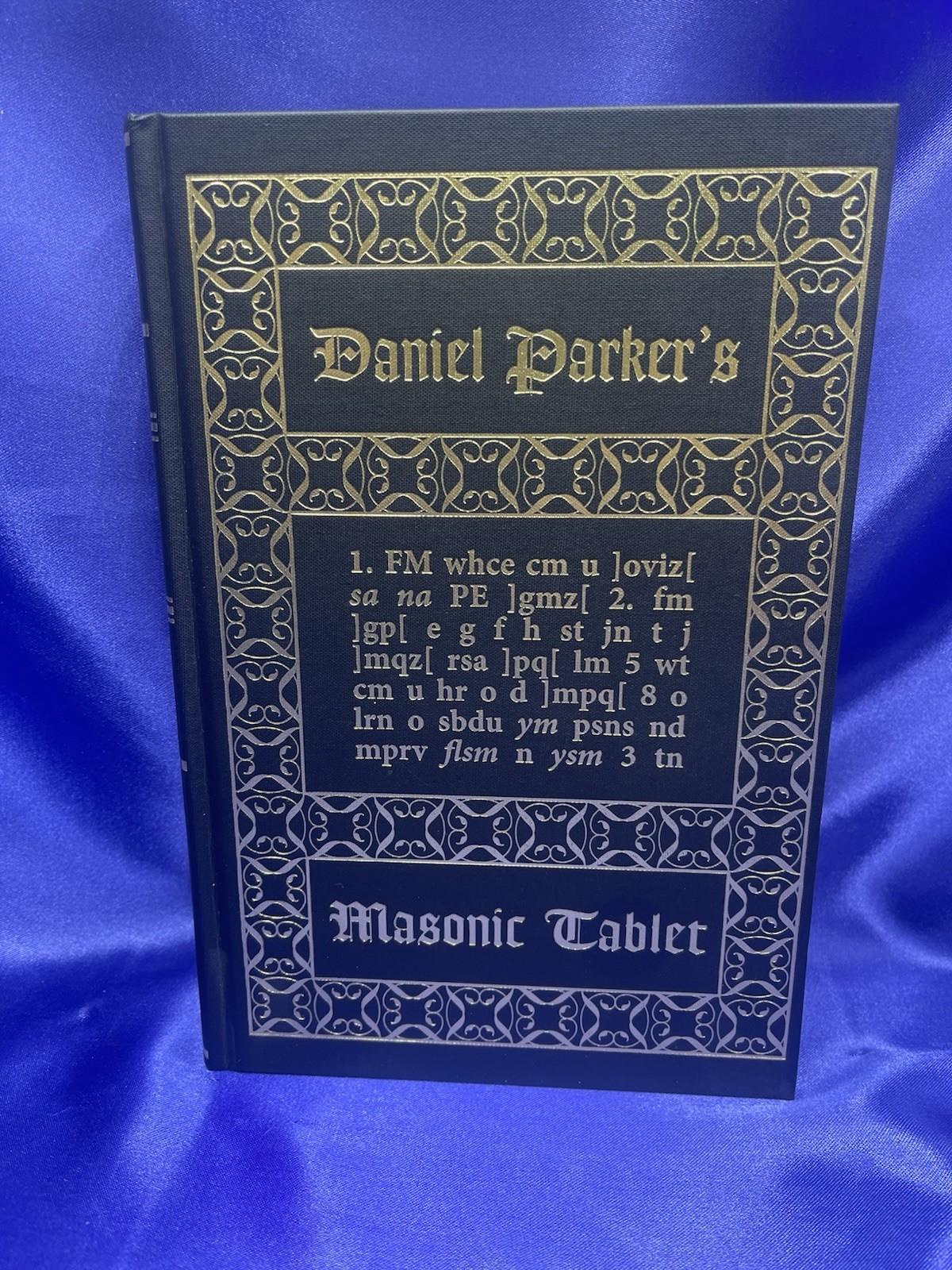 Daniel Parker\'s Masonic Tablet, 2019 Hardcover. Excellent Condition. Rare Text
