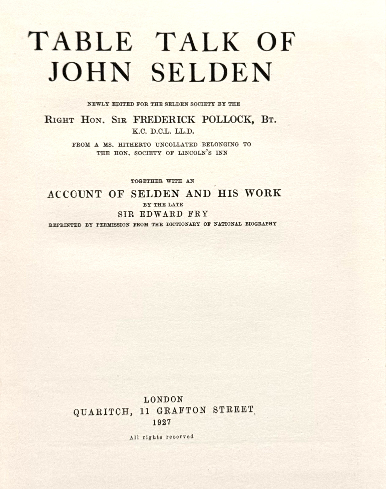Table Talk of John Selden: Account of Selden and His Work. Collecible rare, VG