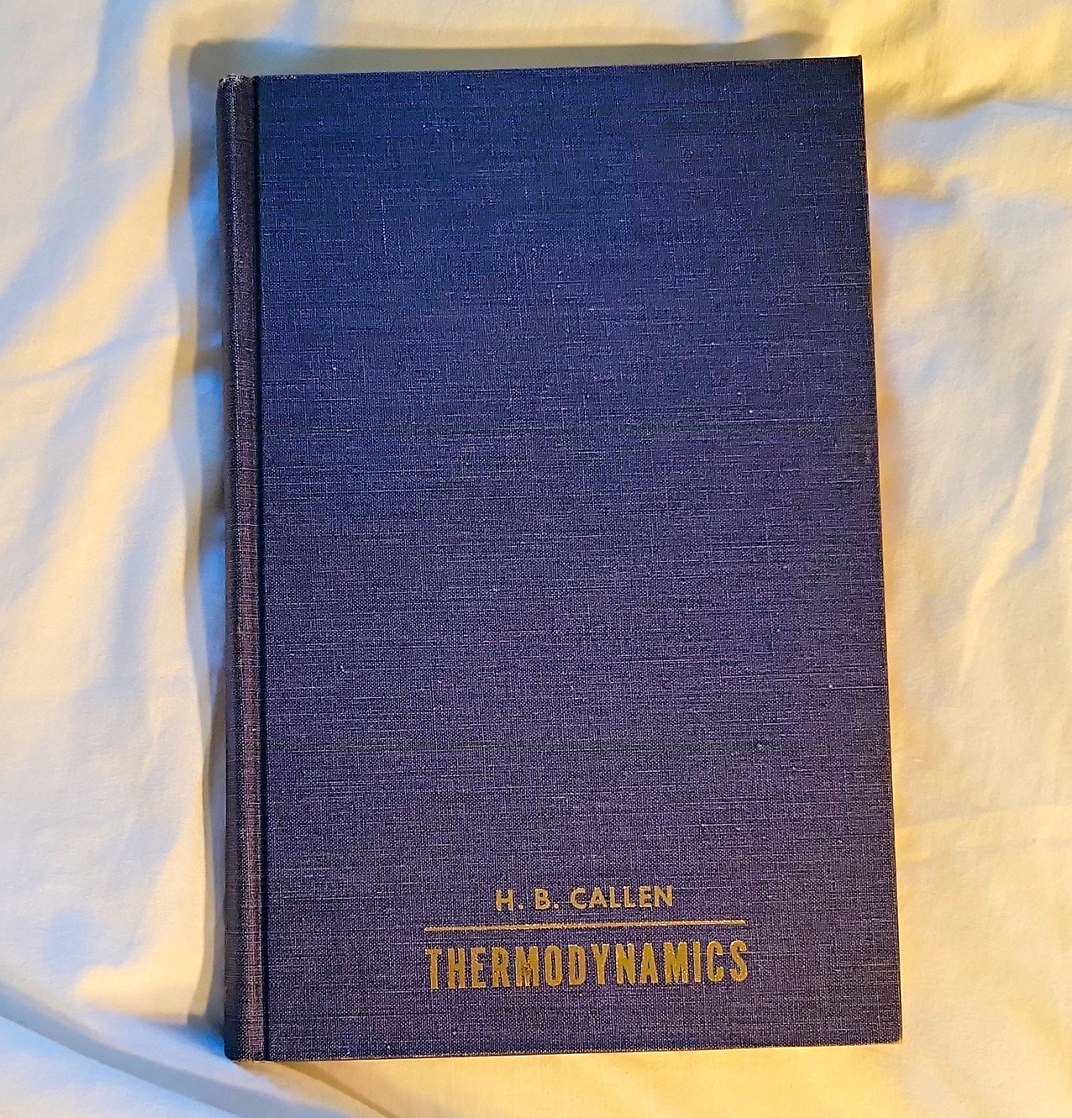 Thermodynamics Herbert B. Callen 1960 Hardcover John Wiley & Sons English