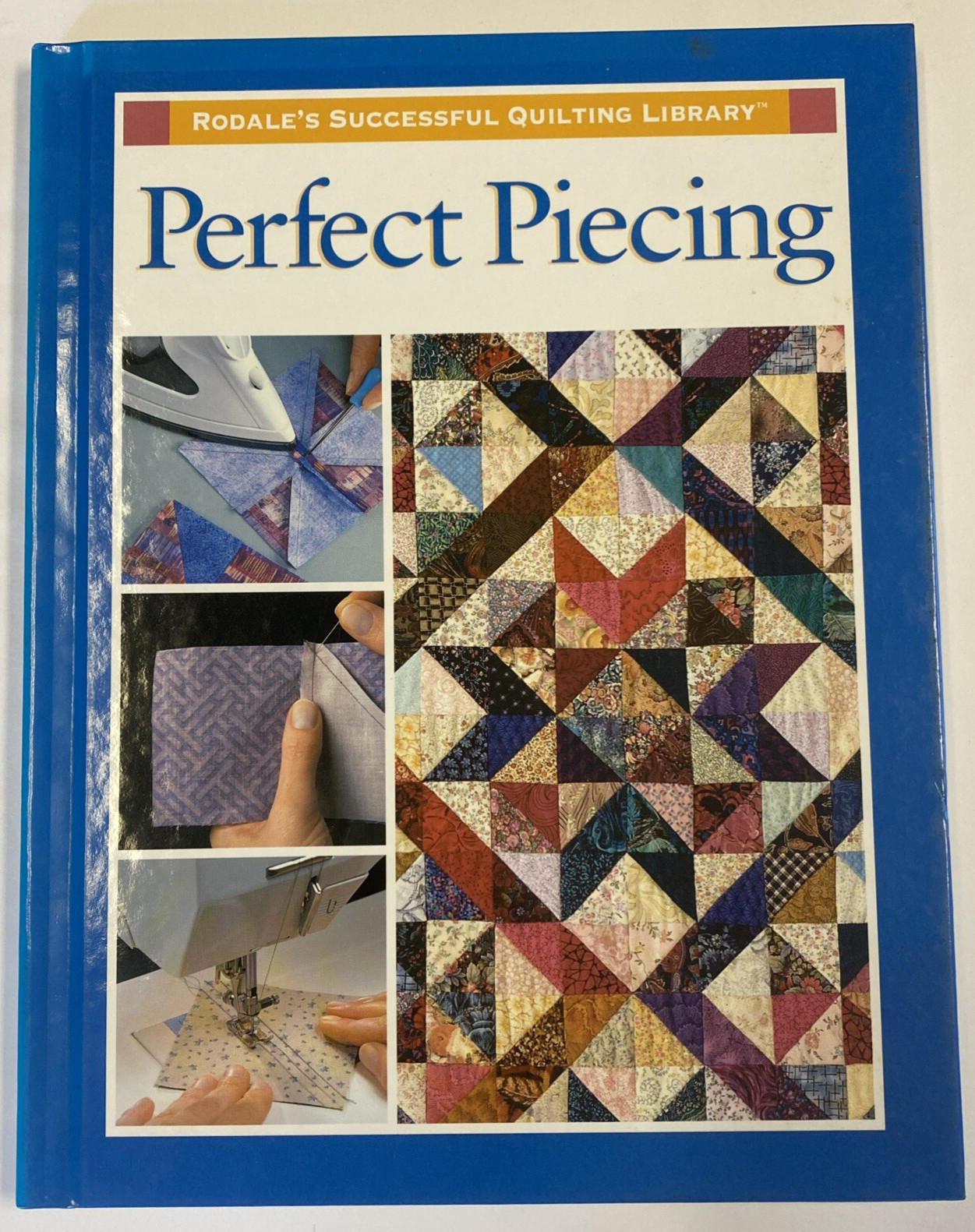 Rodale\'s Successful Quilting Library: Perfect Piecing by Rodale Press Staff (199
