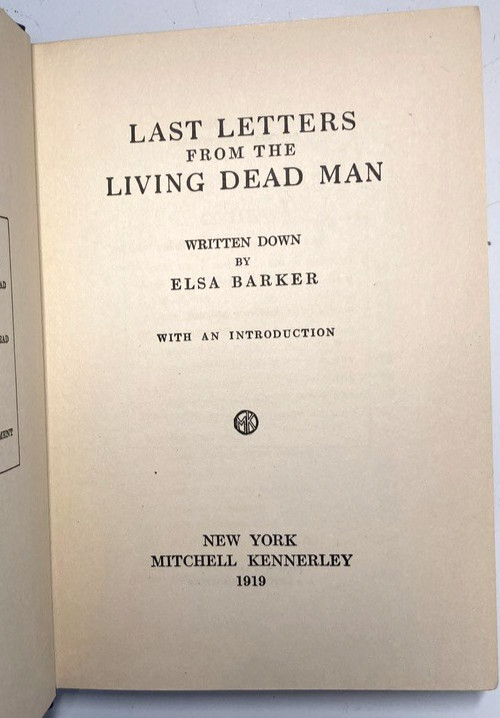 1919 ELSA BARKER Last Letters Living Dead Man 1st Ed OCCULT SPIRITUALISM