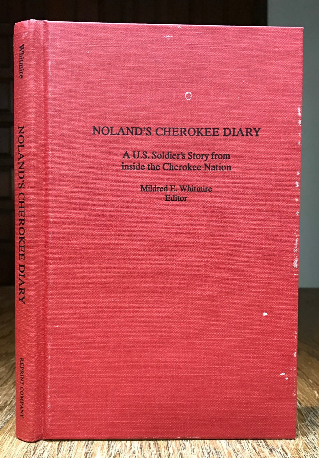 Noland\'s Cherokee Diary, U.S. Soldier\'s Story Indian Removal 1835 Trail Of Tears