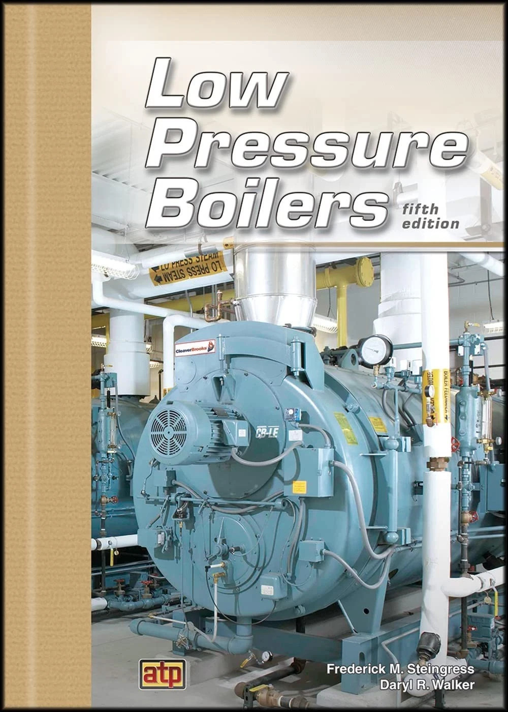Low Pressure Boilers, 5th Edition (PAPER BACK )