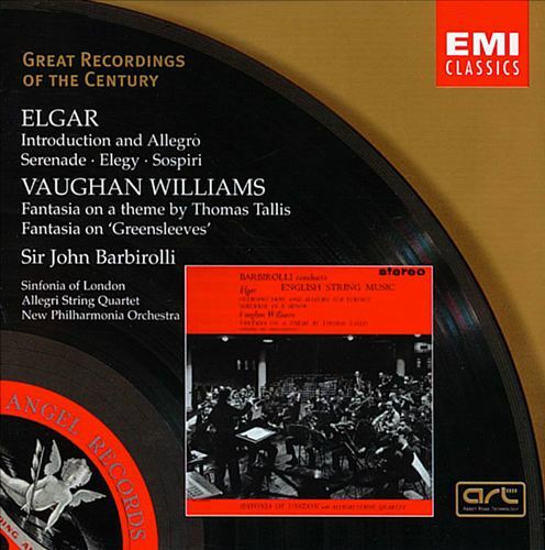Elgar: Serenade; Elegy et al; Vaughan Williams: Tallis; Greensleeves  Barbirolli
