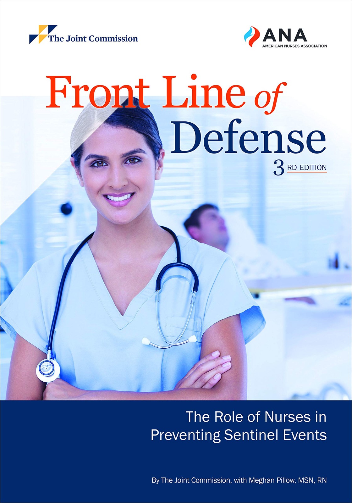 Front Line of Defense: The Role of Nursing in Preventing Sentinel Events