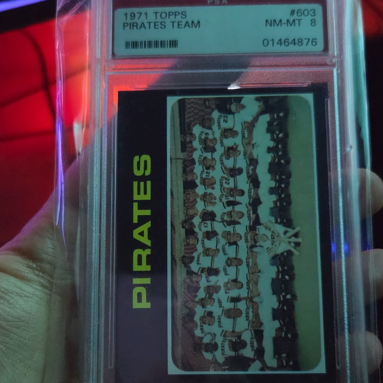 Topps 1971 Topps Pittsburgh Pirates Team #603 PSA Graded Cert 01464876