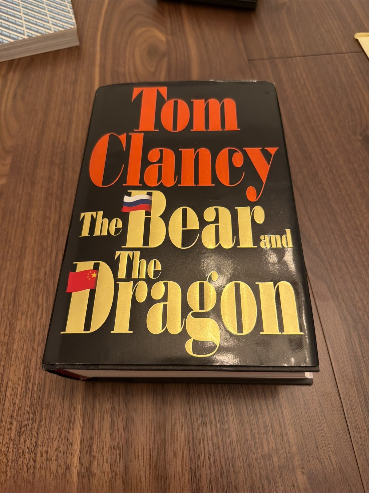 The Bear and the Dragon, 1st Edition 1st printing by Tom Clancy 2000 HCDJ The Bear and the Dragon, 1st Edition 1st printing by Tom Clancy 2000 HCDJ