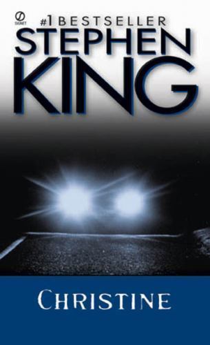 Christine by Stephen King Christine by Stephen King