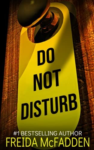Do Not Disturb: An addictive p - Paperback - VERY GOOD