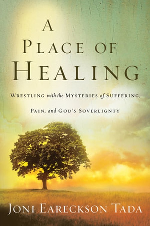 A Place of Healing, Joni Eareckson-Tada