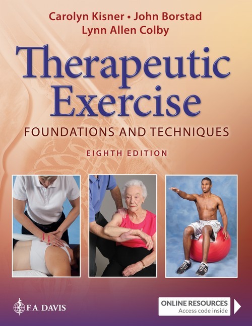 Therapeutic Exercise: Foundations an..., Carolyn Kisner