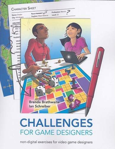 Challenges for Game Designers - Paperback By Brathwaite, Brenda - GOOD