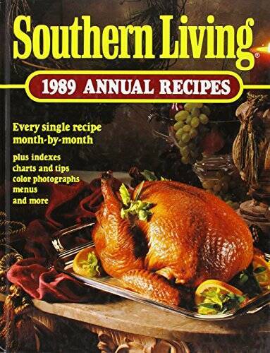 Southern Living 1989 Annual Recipes (Southern Living Annual Recipes) - VERY GOOD