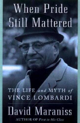 When Pride Still Mattered: A Life of Vince Lombardi - Hardcover - GOOD