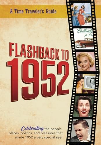 Flashback to 1952 - A Time Travelers Guide: Perfect birthday or weddin - GOOD