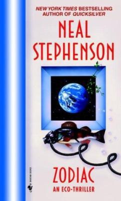 Zodiac by Neal Stephenson Zodiac by Neal Stephenson