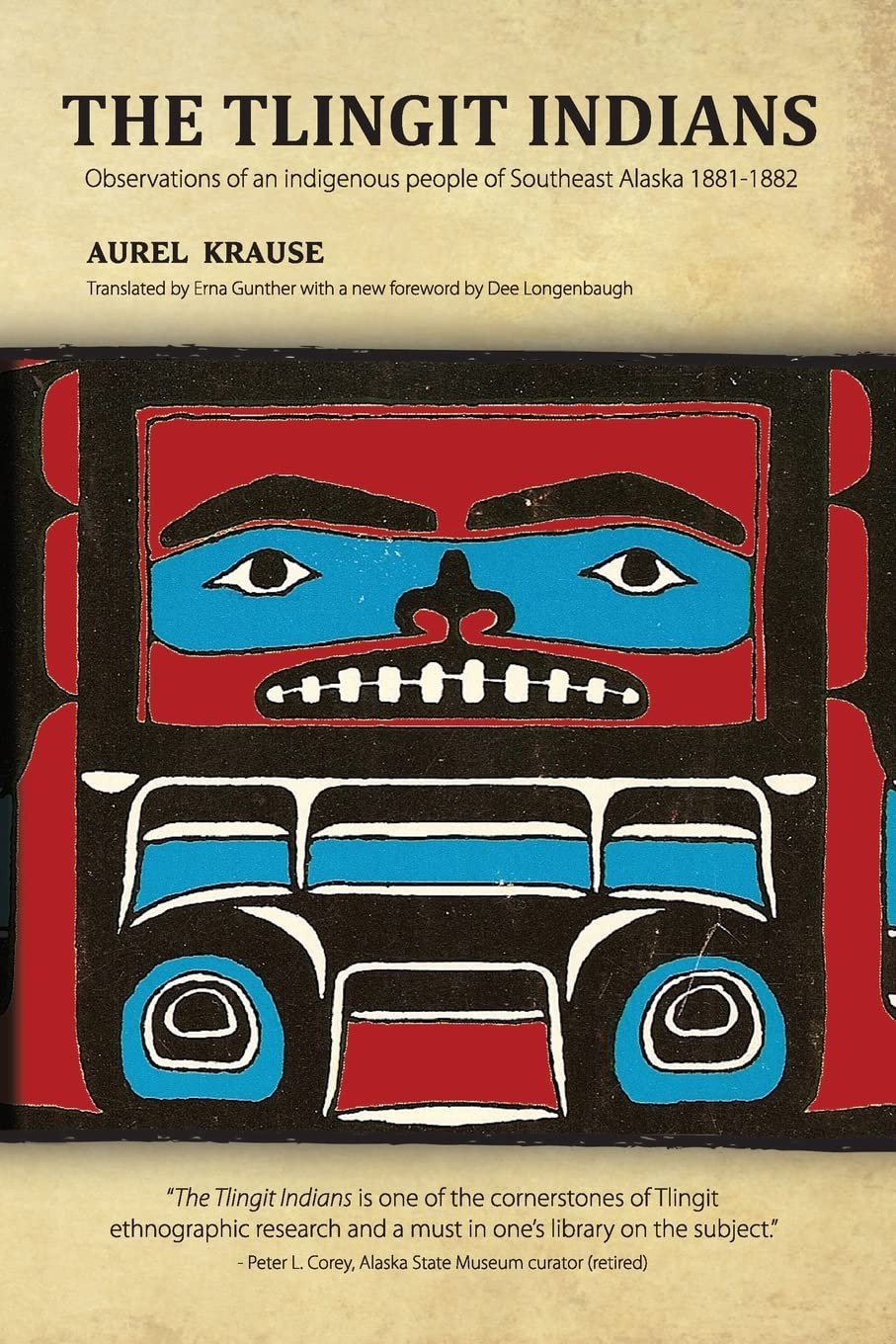 The Tlingit Indians: Observations of an indigenous people of Southeast Alask...