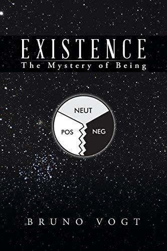 Existence: The Mystery of Being                                                