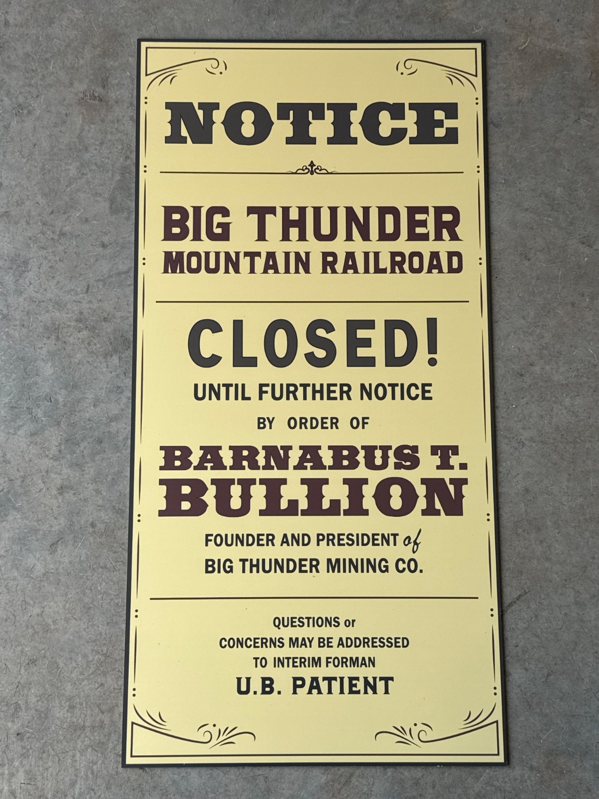 Walt Disney World Magic Kingdom, Big Thunder Mountain Railroad prop sign