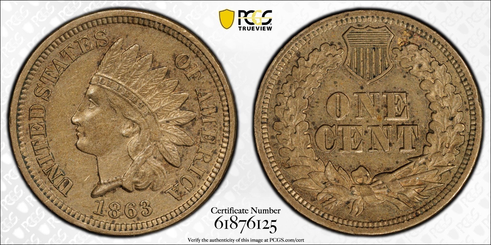 1863 Indian Head Cent ~ Copper Nickel ~ PCGS AU58 ~ Gold Shield ~ 