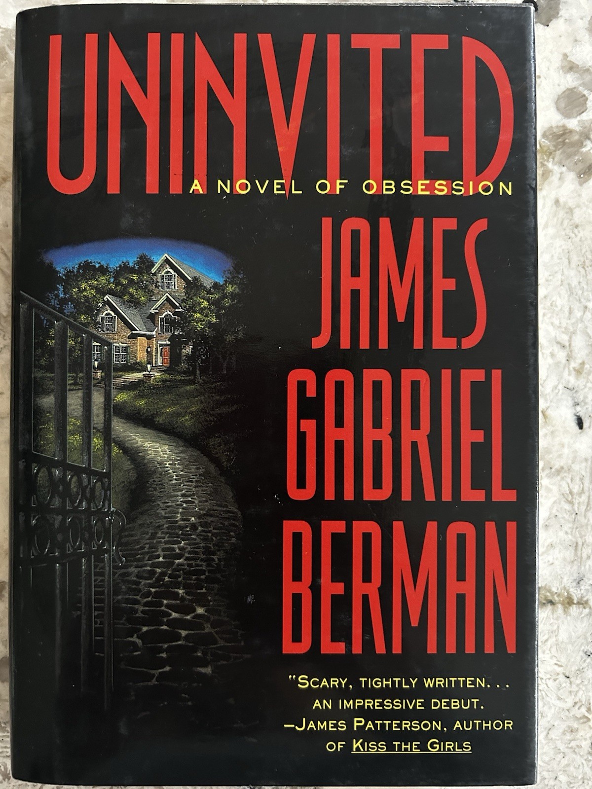 Uninvited by James G. Berman Hardcover 1995 First printing Uninvited by James G. Berman Hardcover 1995 First printing