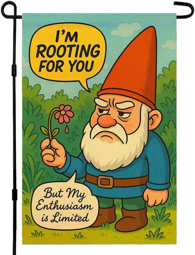 I\'M ROOTING for YOU but MY ENTHUSIASM IS LIMITED Funny Garden Flag 12 X 18 Inch