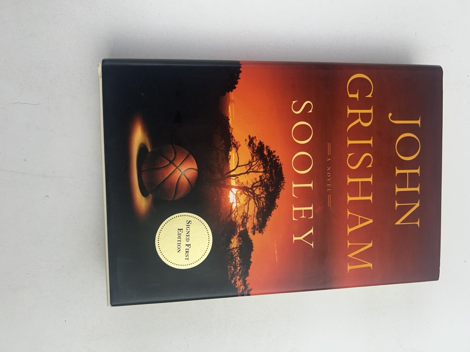 Sooley John Grisham SIGNED First Edition Hardcover Basketball Novel (