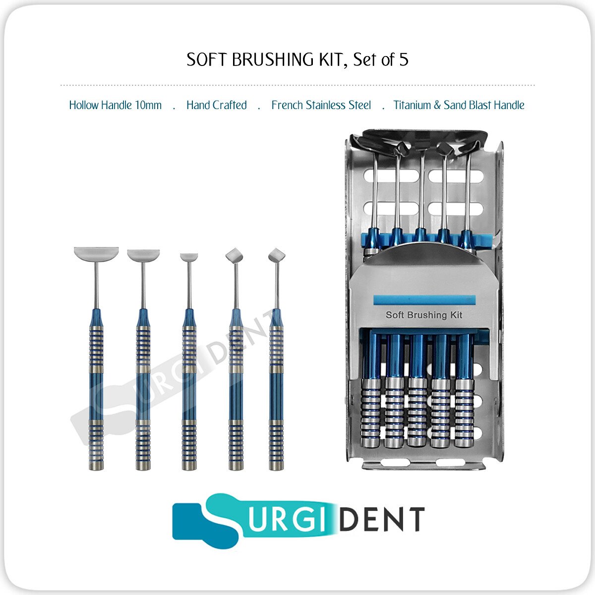 SOFT BRUSHING KIT DENTAL INSTRUMENTS *SET OF 5*
