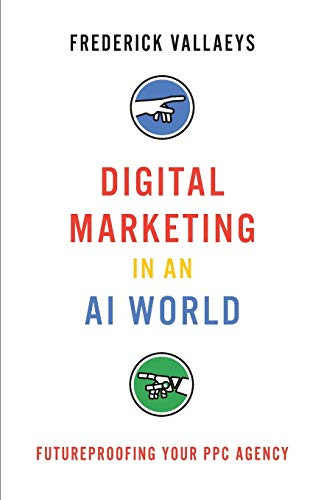 Digital Marketing in an AI Wor - VERY GOOD