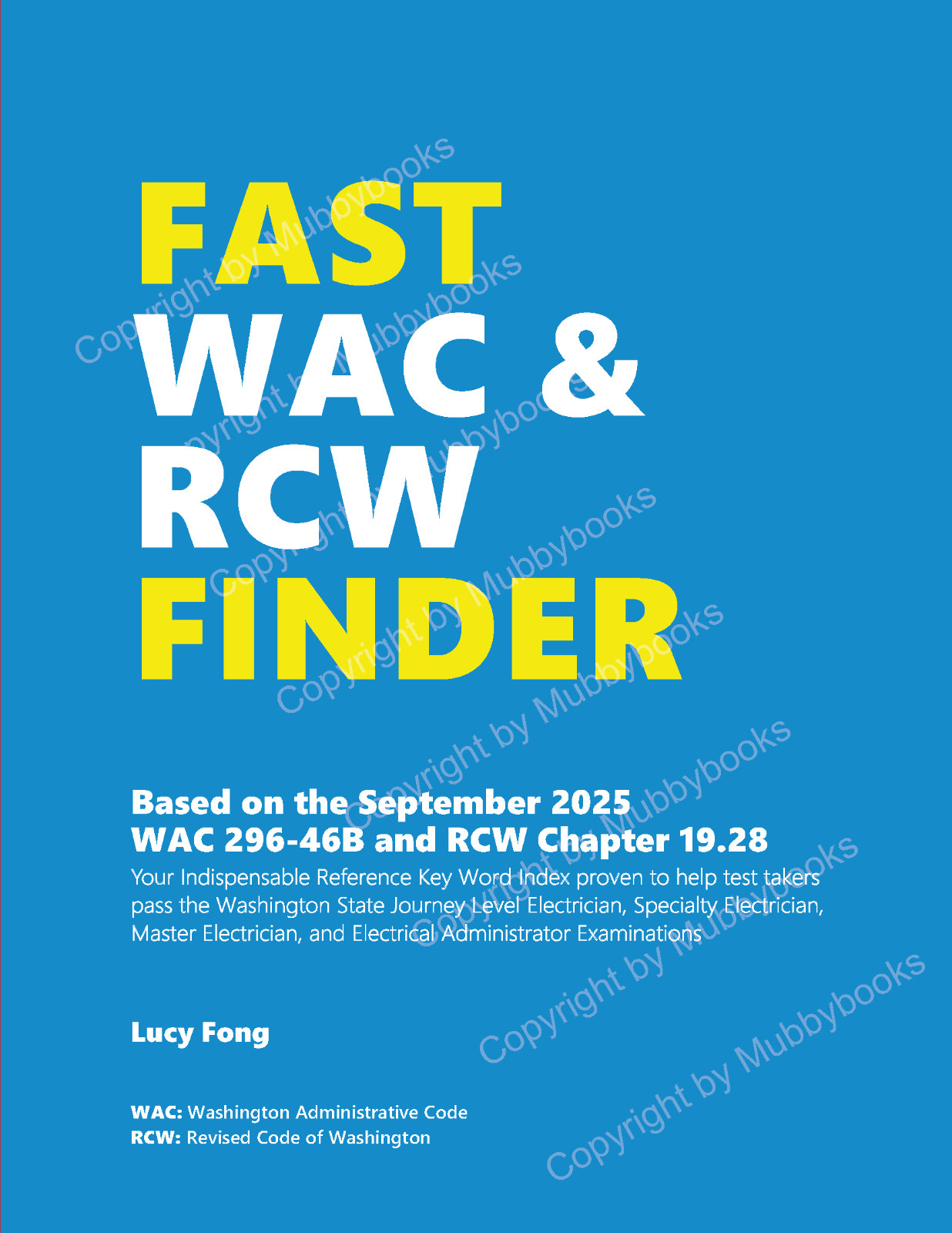 Fast WAC & RCW Finder-Keyword Index Washington State Electrical Exam-Lucy Fong