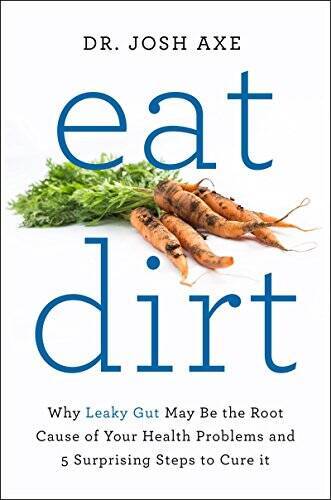 Eat Dirt - Paperback By Dr Josh Axe - GOOD