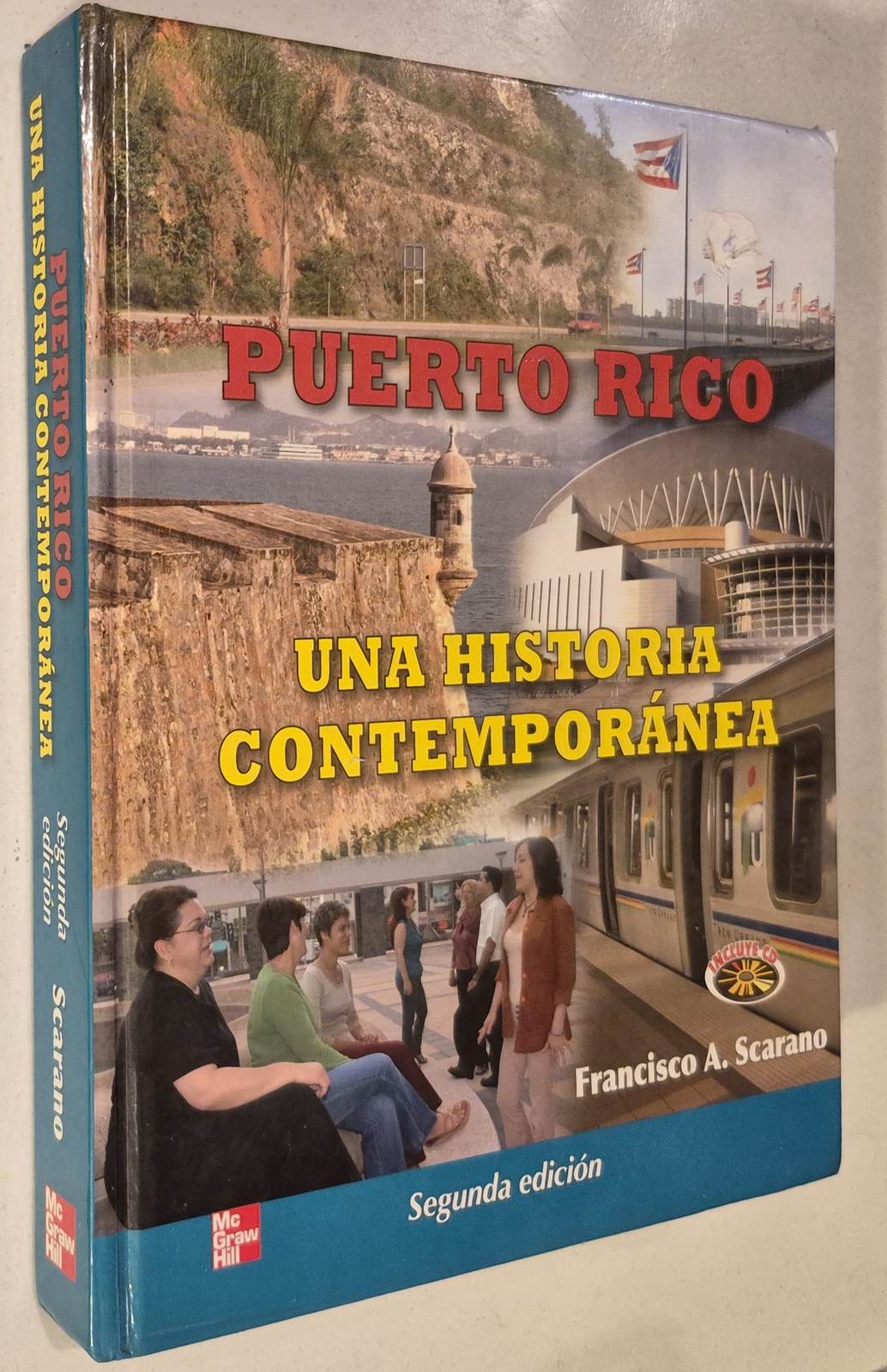PUERTO RICO UNA HISTORIA CONTEMPORANEA PUERTO RICO UNA HISTORIA CONTEMPORANEA