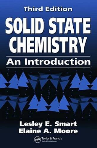 Solid State Chemistry: An Introduction, Third Edition - Paperback - GOOD Solid State Chemistry: An Introduction, Third Edition - Paperback - GOOD