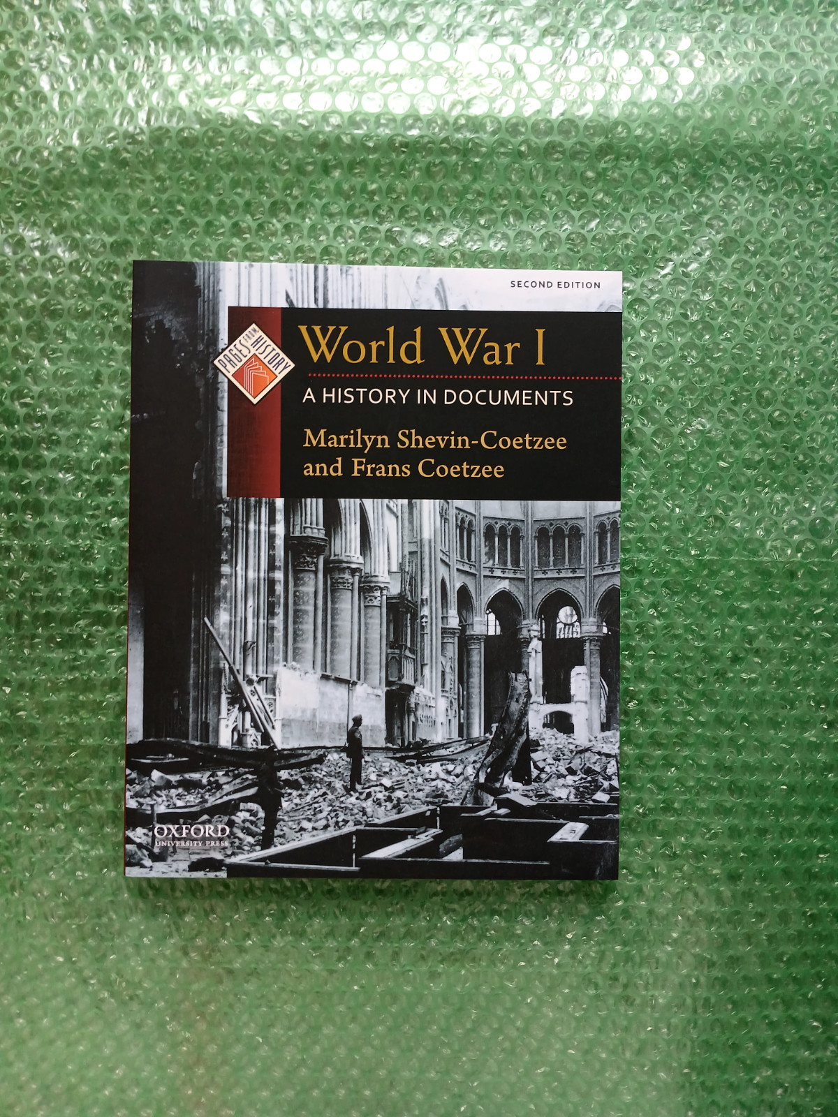 Pages from History Ser.: World War I : A History in Documents by Frans... Pages from History Ser.: World War I : A History in Documents by Frans...