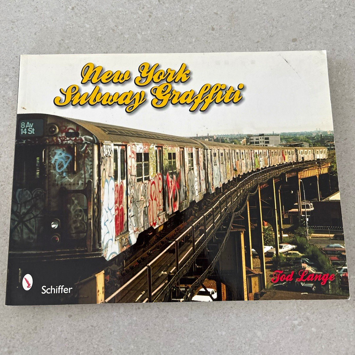 New York Subway Graffiti Illustrated PB Ted L. Lague Schiffer 1996 New York Subway Graffiti Illustrated PB Ted L. Lague Schiffer 1996
