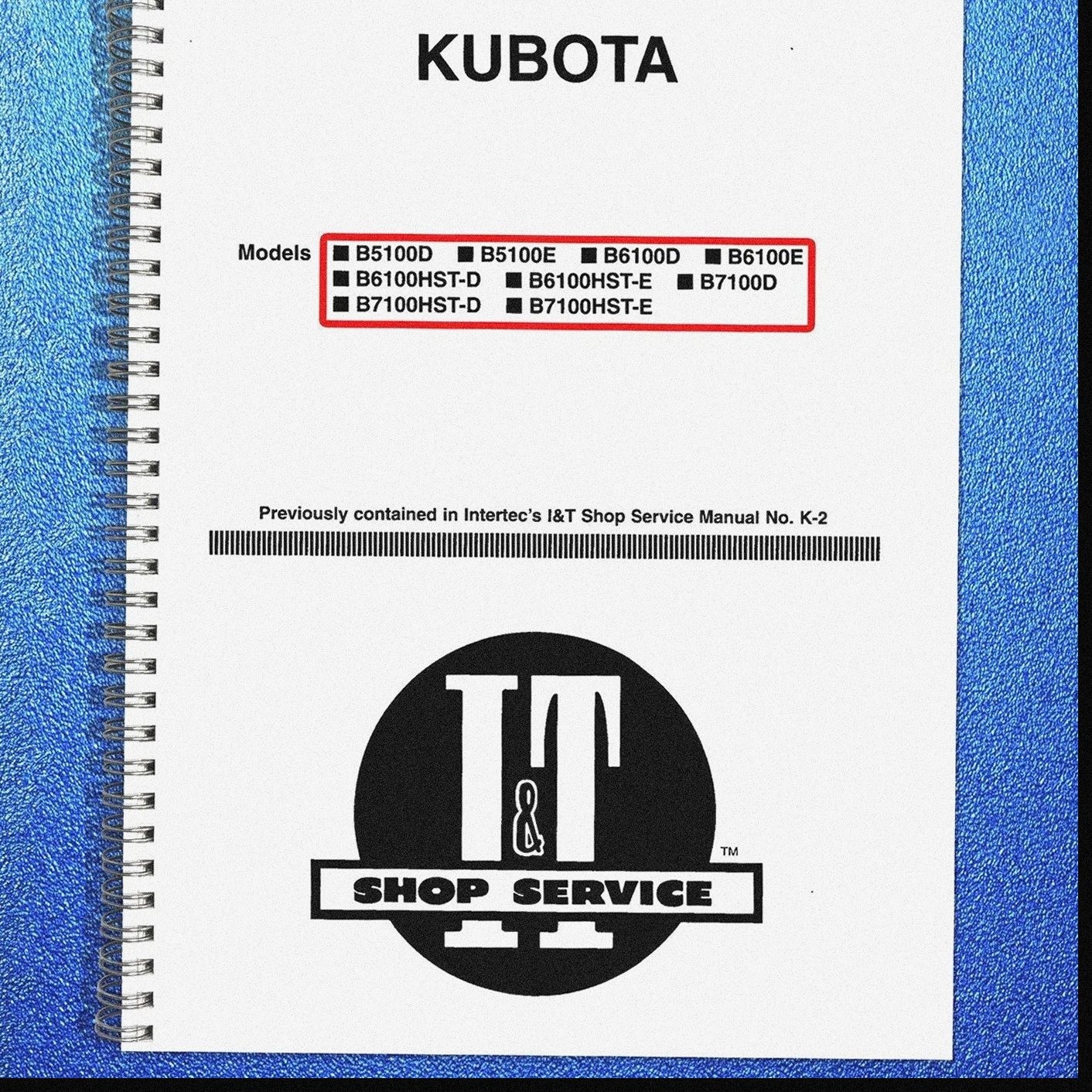 KUBOTA B5100D/E B6100D/E B6100HST B7100D Tractor Service Workshop Manual WSM