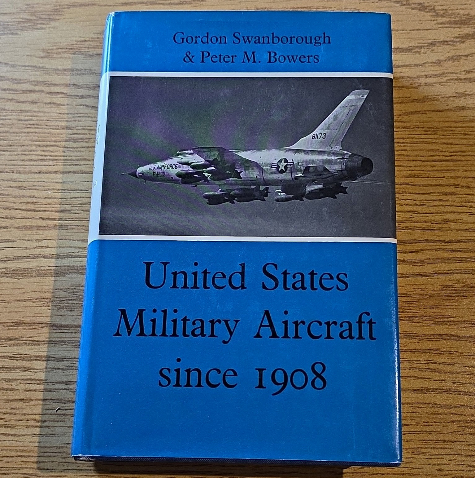 United States Military Aircraft since 1908 HC Revised 1971 Swanborough Bowers United States Military Aircraft since 1908 HC Revised 1971 Swanborough Bowers